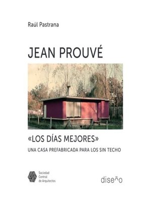 cover image of Jean Prouve "Los Mejores Días"